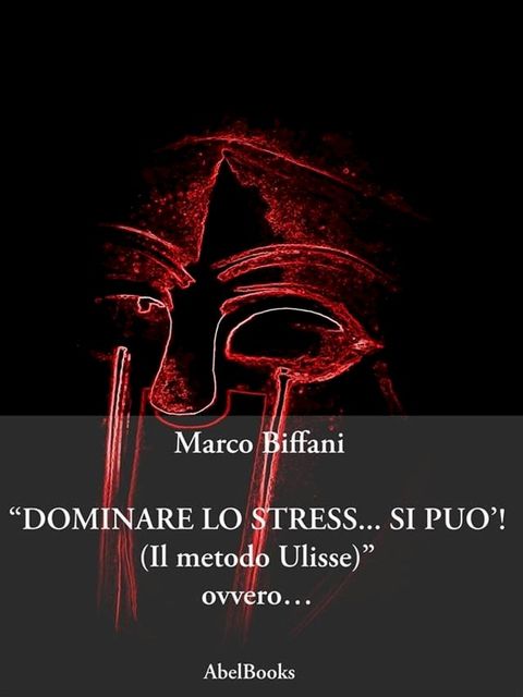 Dominare lo stress... Si pu&ograve;(Kobo/電子書)