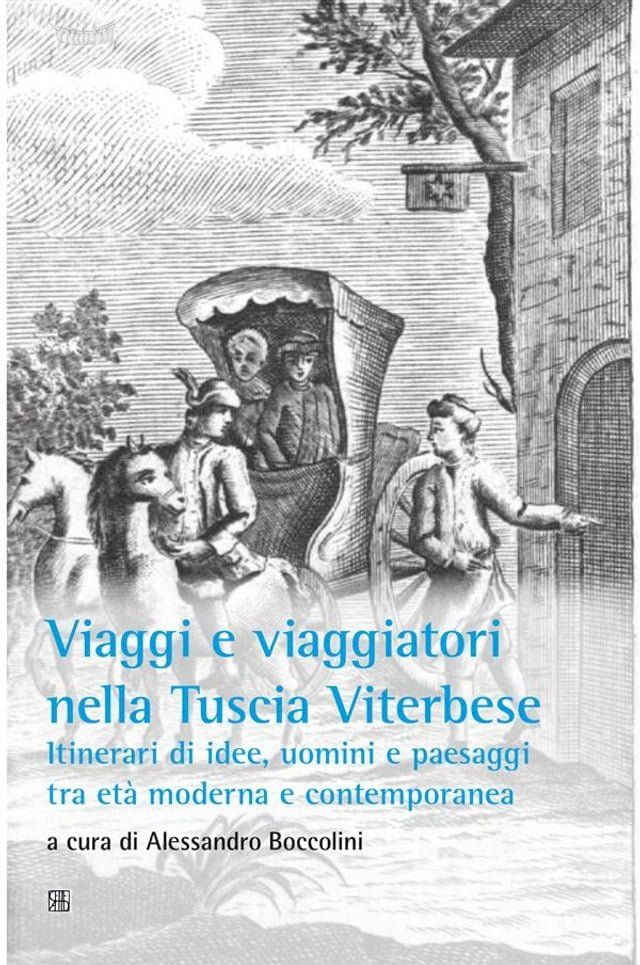  Viaggi e viaggiatori nella Tuscia viterbese(Kobo/電子書)