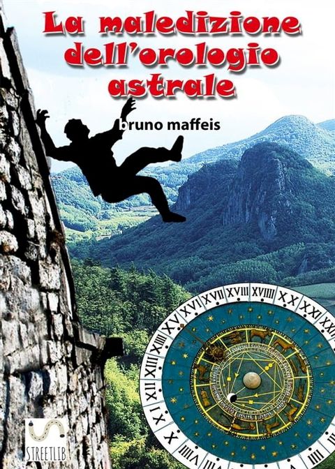 La maledizione dell orologio astrale versione pdf(Kobo/電子書)