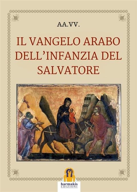 Il Vangelo arabo dell'infanzia del Salvatore(Kobo/電子書)