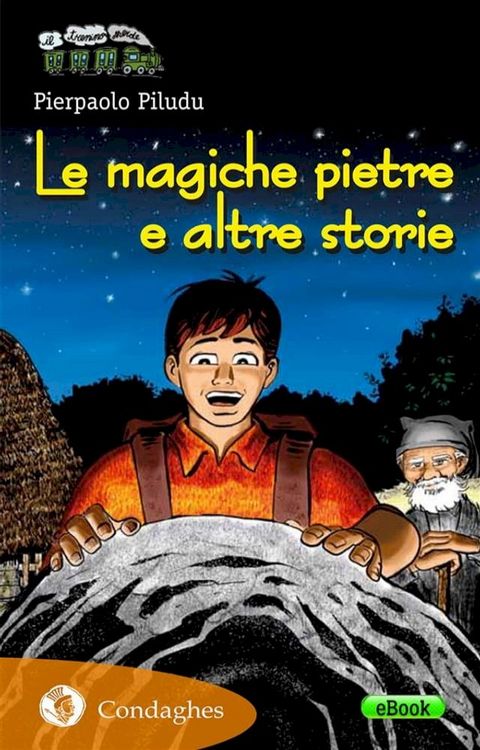 Le magiche pietre e altre storie(Kobo/電子書)