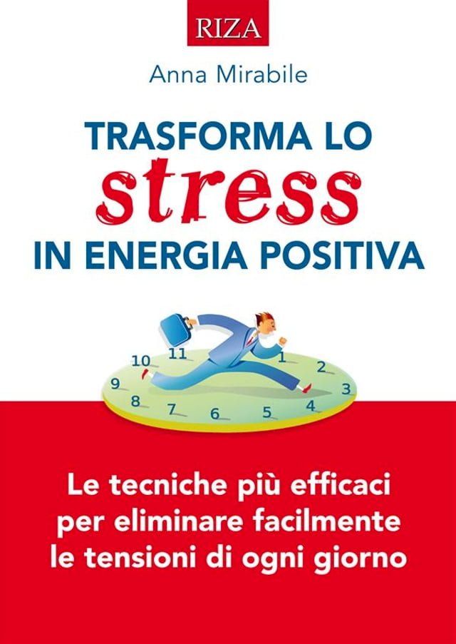  Trasforma lo stress in energia positiva(Kobo/電子書)