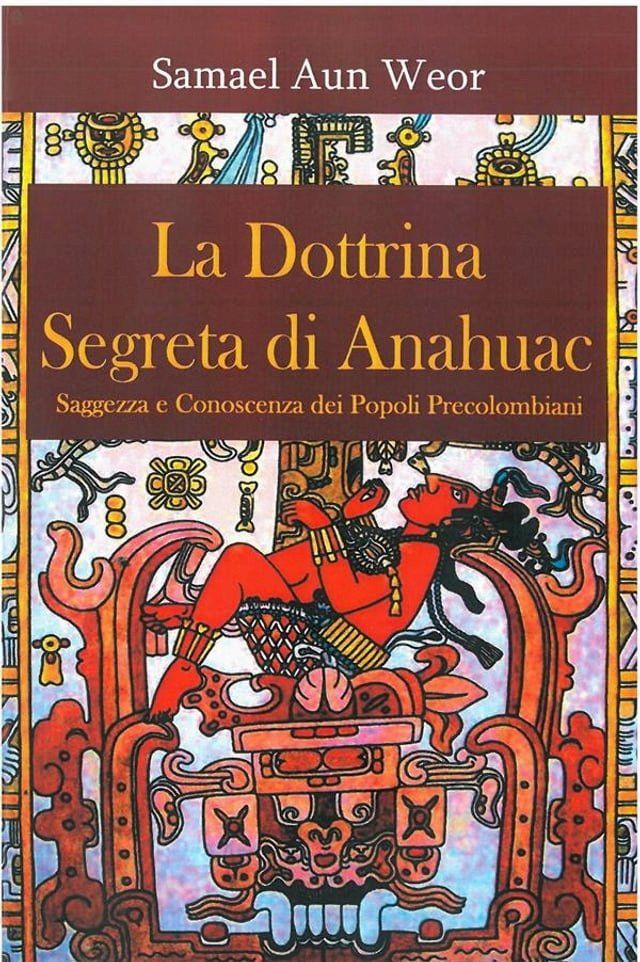  la dottrina segreta di anahuac(Kobo/電子書)