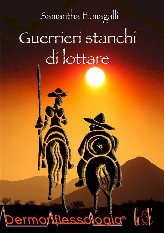  Guerrieri stanchi di lottare(Kobo/電子書)