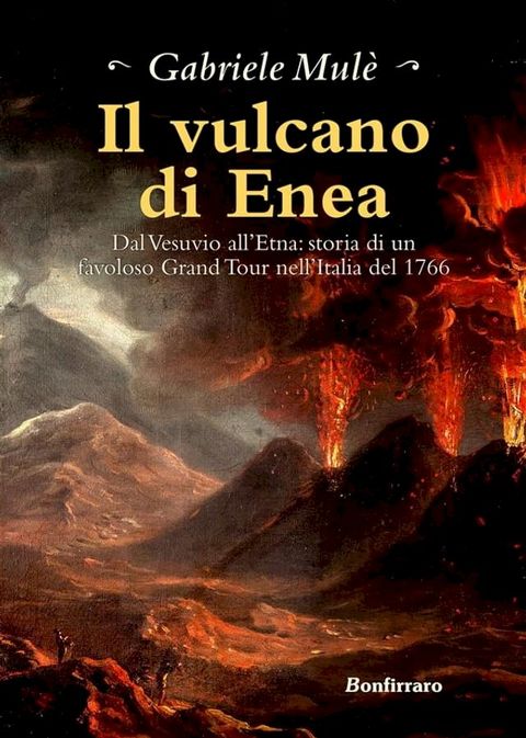 Il vulcano di Enea(Kobo/電子書)