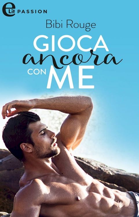 Gioca ancora con me (eLit)(Kobo/電子書)