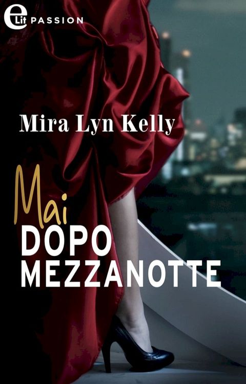 Mai dopo mezzanotte (eLit)(Kobo/電子書)