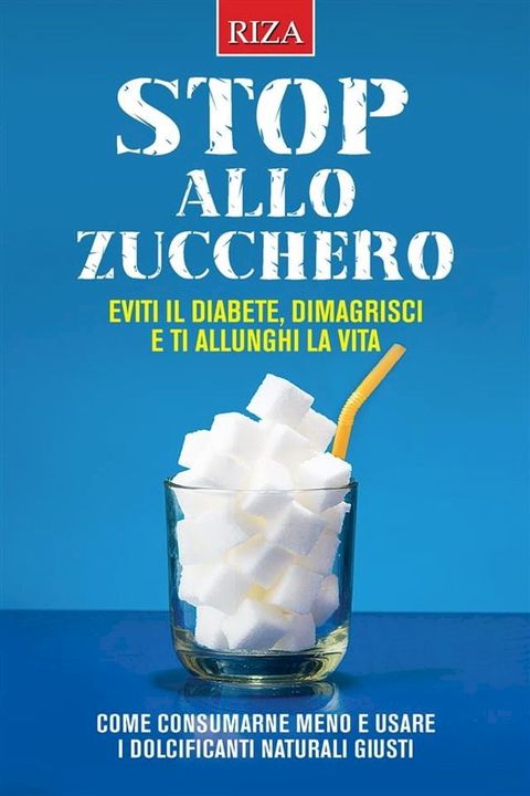 Stop allo zucchero(Kobo/電子書)