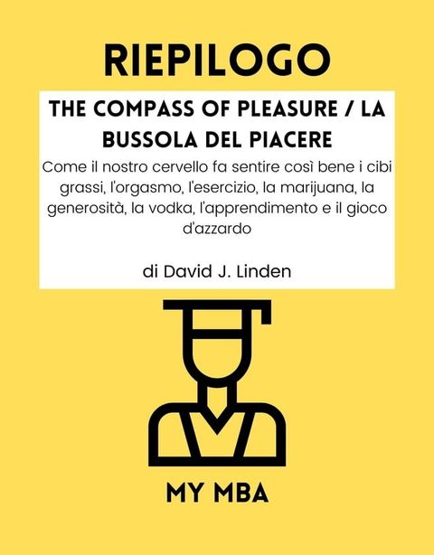 Riepilogo - The Compass of Pleasure / La Bussola del Piacere :(Kobo/電子書)