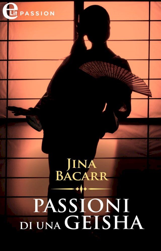  Passioni di una geisha (eLit)(Kobo/電子書)