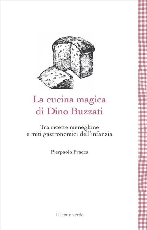 La cucina magica di Dino Buzzati(Kobo/電子書)