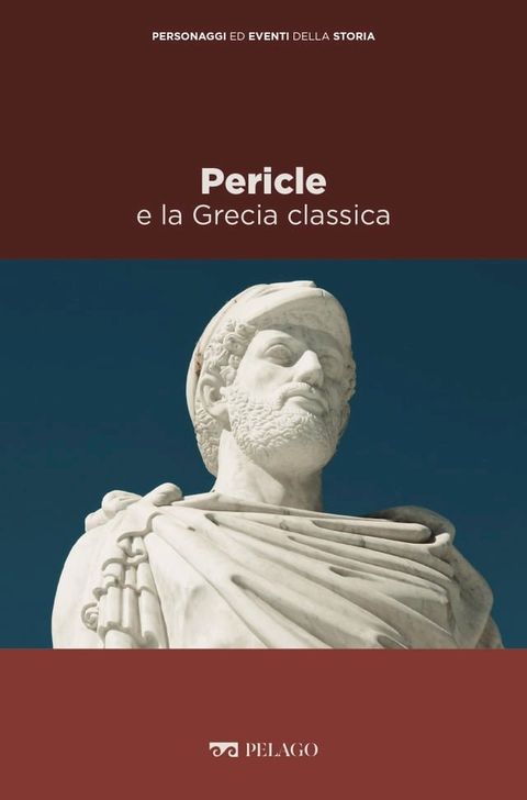 Pericle e la Grecia classica(Kobo/電子書)