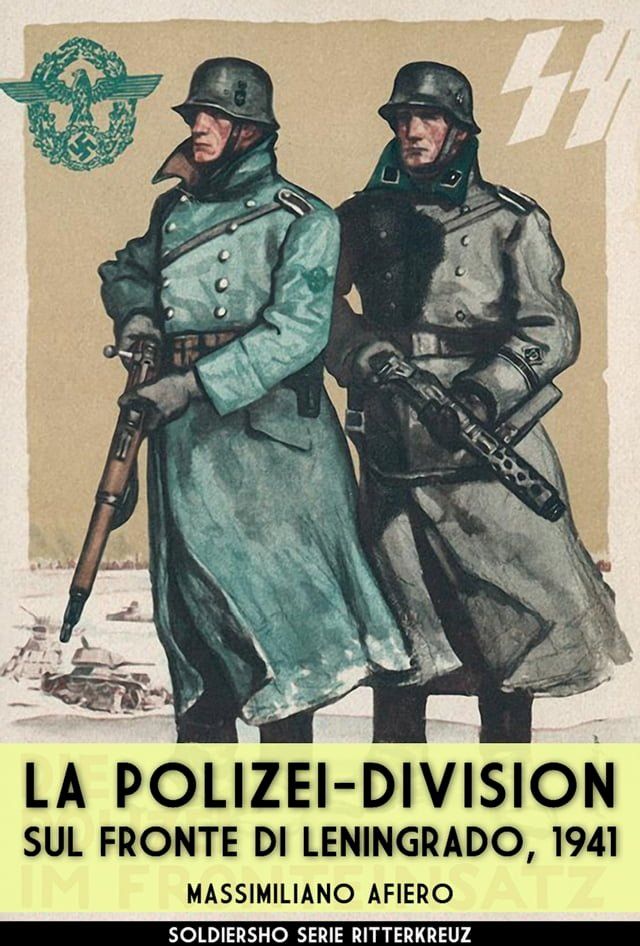  La Polizei-Division sul fronte di Leningrado, 1941(Kobo/電子書)