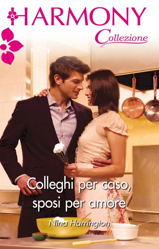  Colleghi per caso, sposi per amore(Kobo/電子書)