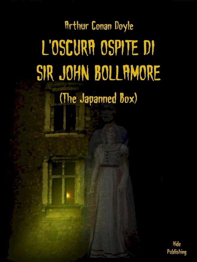  L'Oscura Ospite Di Sir John Bollamore (Tradotto)(Kobo/電子書)