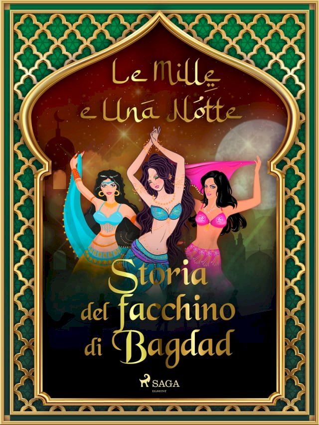  Storia del facchino di Bagdad (Le Mille e Una Notte 11)(Kobo/電子書)