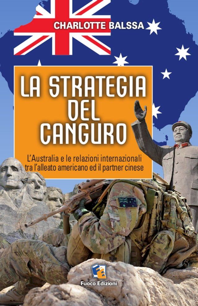  La strategia del canguro: L'Australia tra l'alleato americano ed il partner cinese.(Kobo/電子書)