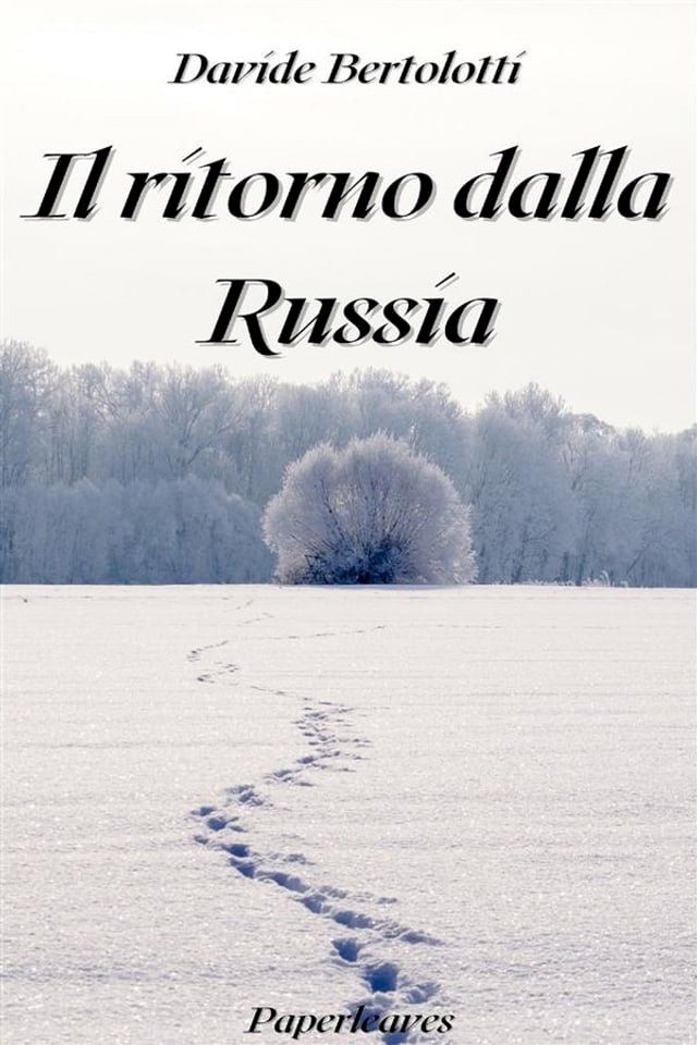  Il ritorno dalla Russia(Kobo/電子書)