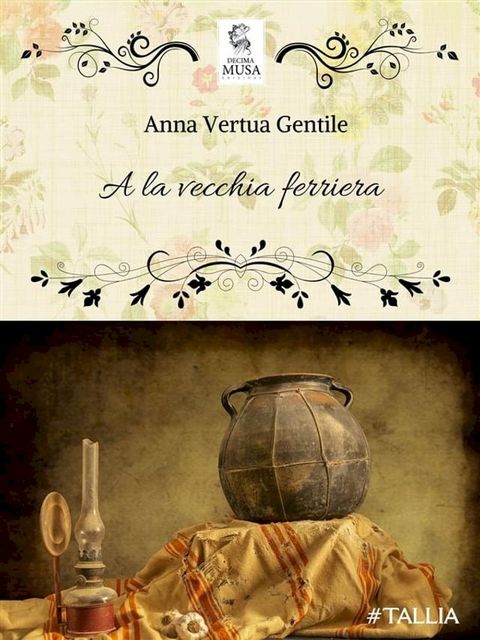 A la vecchia ferriera(Kobo/電子書)