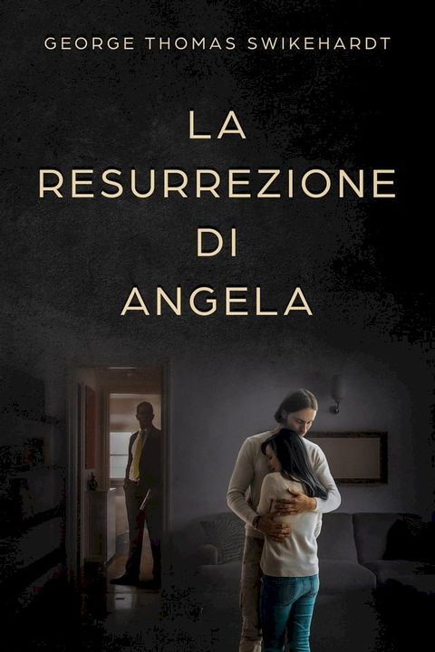 La Resurrezione di Angela(Kobo/電子書)