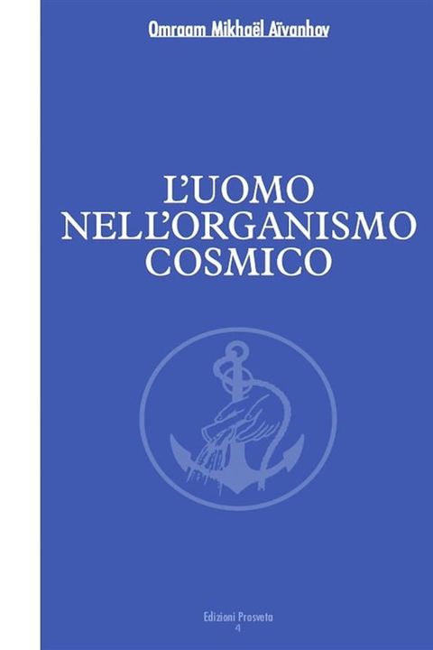 L'uomo nell'organismo cosmico(Kobo/電子書)