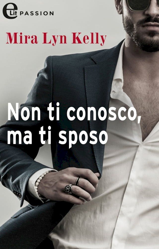  Non ti conosco, ma ti sposo (eLit)(Kobo/電子書)