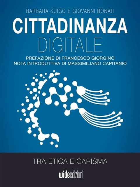 Cittadinanza digitale tra etica e carisma(Kobo/電子書)