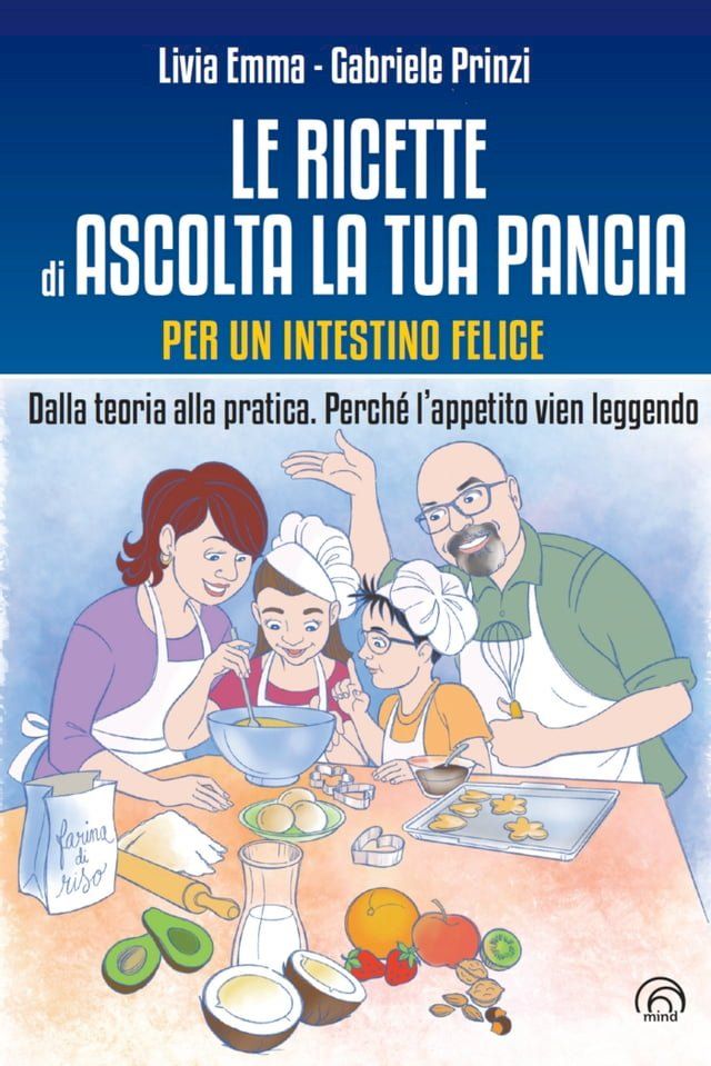  Le ricette di Ascolta la tua pancia(Kobo/電子書)