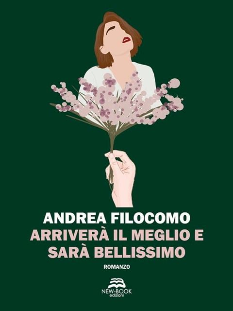 Arriverà il meglio e sarà bellissimo(Kobo/電子書)