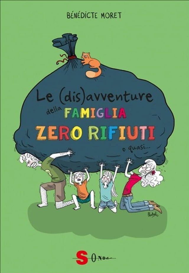  Le (dis)avventure della famiglia zero rifiuti(Kobo/電子書)