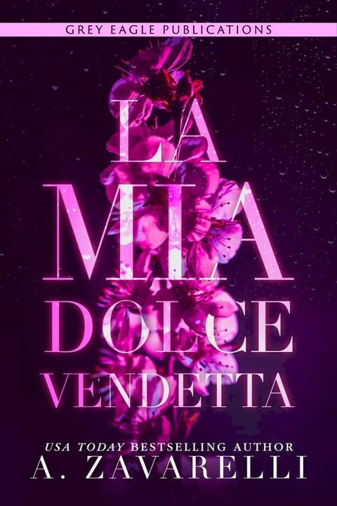 La mia dolce vendetta(Kobo/電子書)