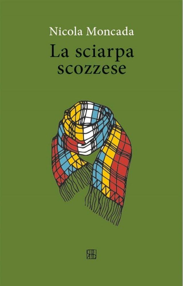  La sciarpa scozzese(Kobo/電子書)