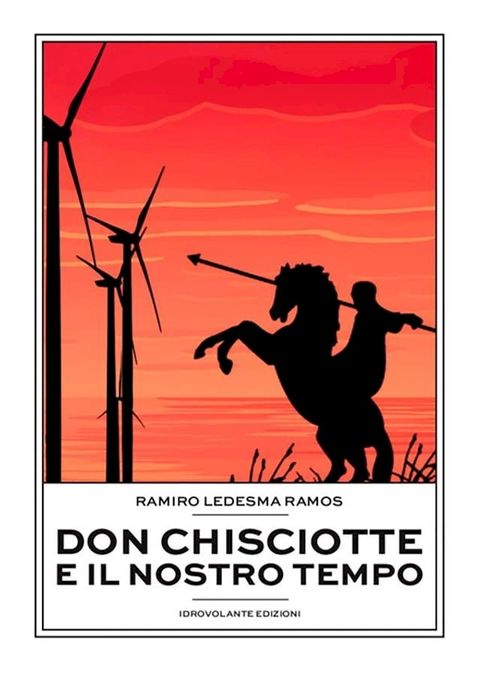 Don Chisciotte e il nostro tempo(Kobo/電子書)