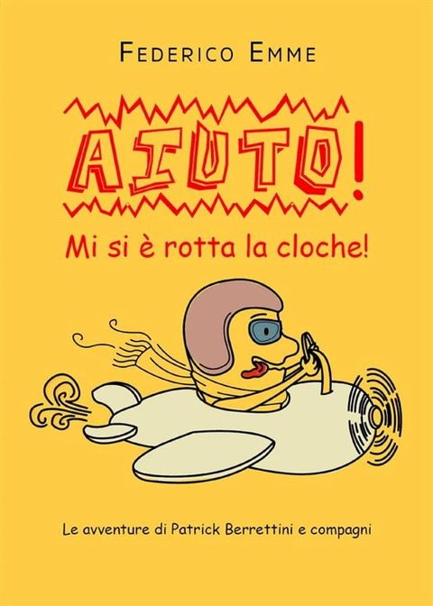 Aiuto! Mi si è rotta la cloche!(Kobo/電子書)