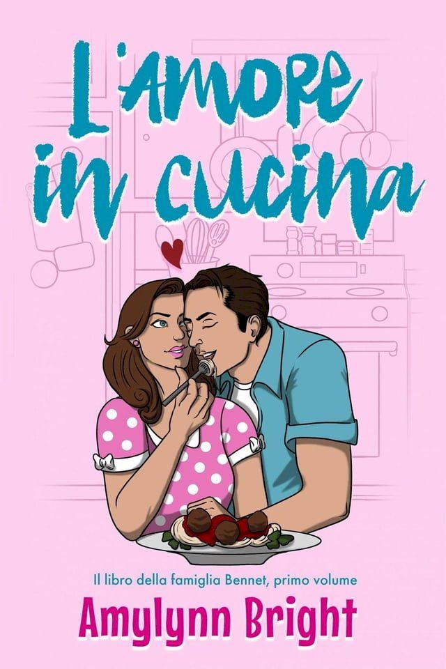  L'Amore in Cucina(Kobo/電子書)