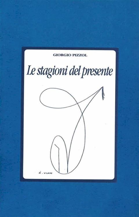 Le stagioni del presente(Kobo/電子書)