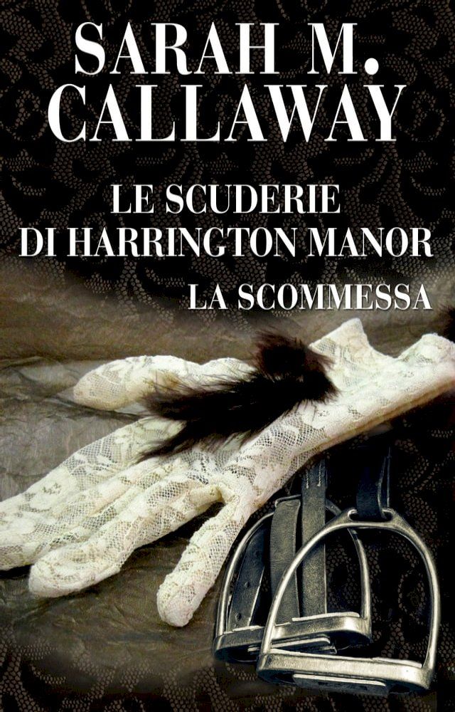  LE SCUDERIE DI HARRINGTON MANOR(Kobo/電子書)