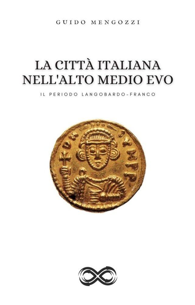  La Citt&agrave; Italiana nell'Alto Medio Evo(Kobo/電子書)