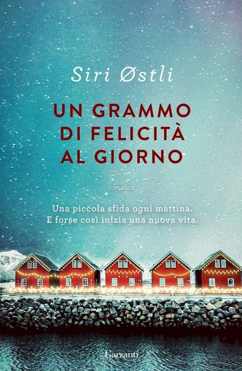 Un grammo di felicità al giorno(Kobo/電子書)