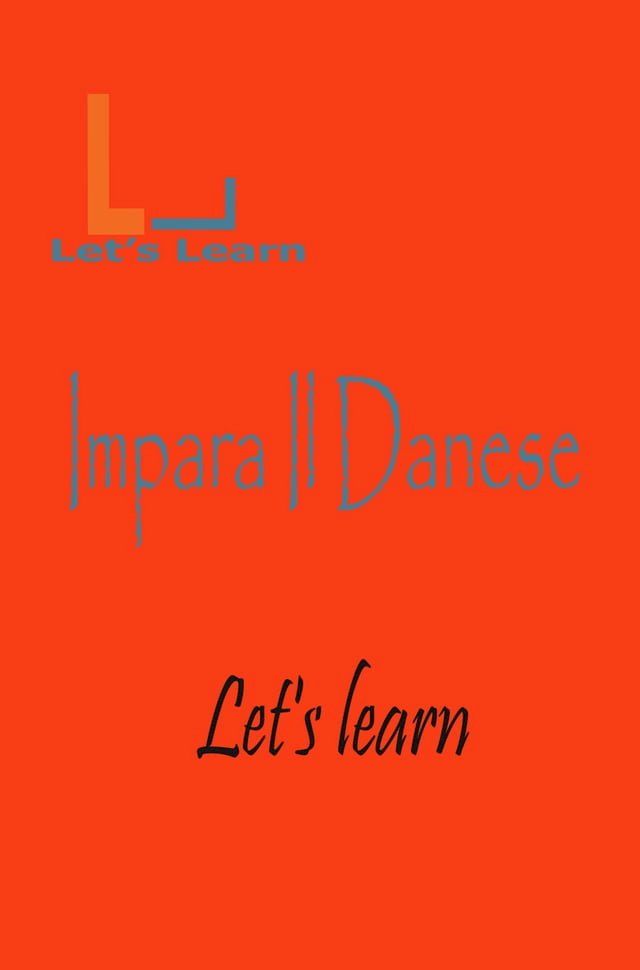  Let's Learn- Impara Il Danese(Kobo/電子書)