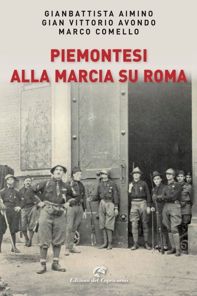  Piemontesi alla marcia su Roma(Kobo/電子書)