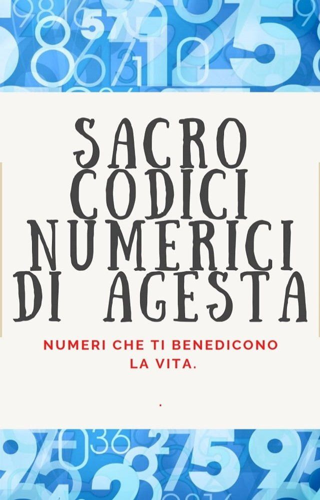  SACRO CODICI NUMERICI DI AGESTA(Kobo/電子書)