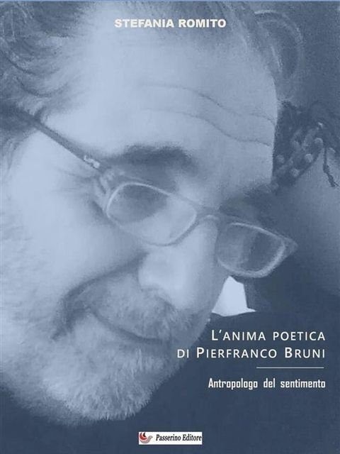 L'anima poetica di Pierfranco Bruni(Kobo/電子書)