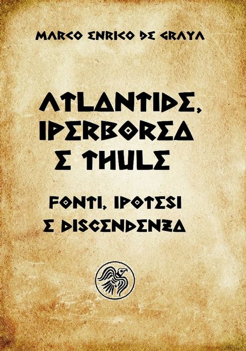 Atlantide, Iperborea e Thule(Kobo/電子書)