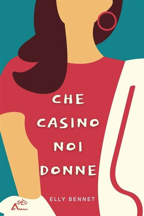 Che casino noi donne(Kobo/電子書)