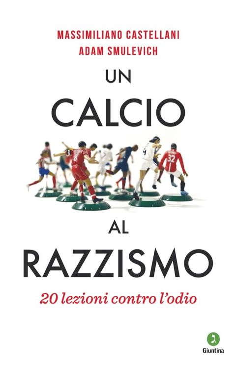 Un calcio al razzismo(Kobo/電子書)