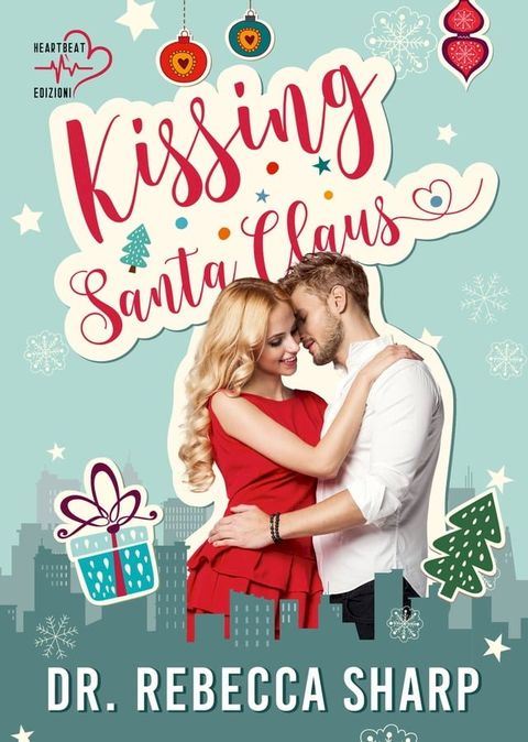 Kissin Santa Claus(Kobo/電子書)