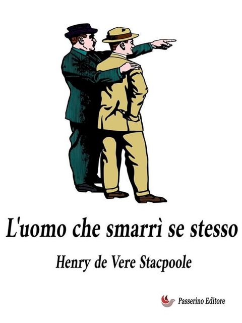 L’uomo che smarr&igrave; se stesso(Kobo/電子書)