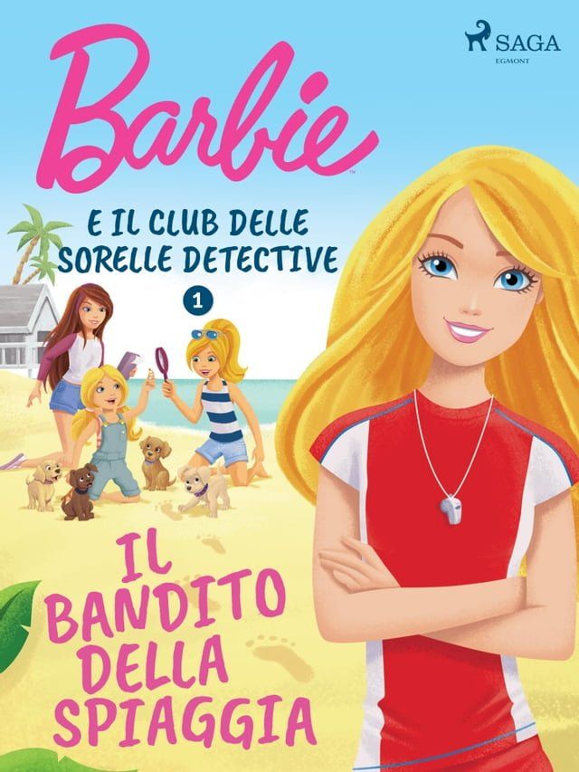  Barbie e il Club delle Sorelle Detective 1 - Il bandito della spiaggia(Kobo/電子書)