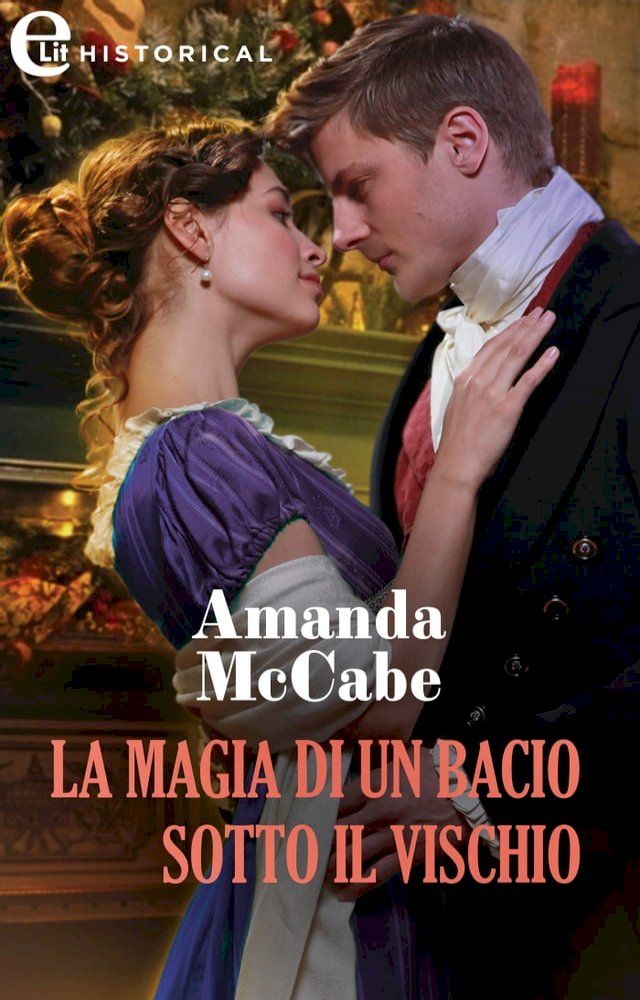  La magia di un bacio sotto il vischio (eLit)(Kobo/電子書)